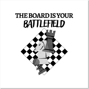 Chess - The board is your battlefield Posters and Art